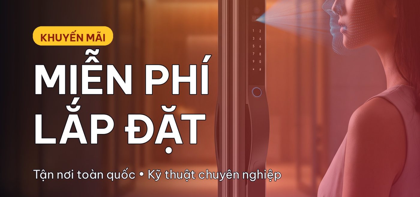Miễn phí lắp đặt khóa vân tay tận nơi