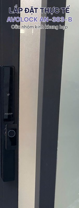 Lắp đặt thực tế khóa vân tay Avolock AN-383-B trên cửa nhôm kính khung hẹp