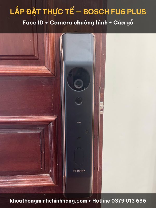 Lắp đặt thực tế khóa vân tay Bosch FU6 Plus Face ID + camera chuông hình cho cửa gỗ