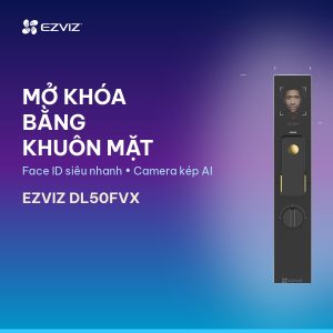 Khóa vân tay EZVIZ DL50FVX – Nhận diện khuôn mặt Face ID