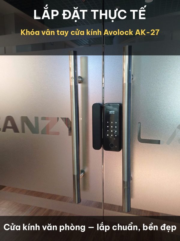 Lắp đặt thực tế khóa vân tay cửa kính Avolock AK-27 trên cửa kính văn phòng